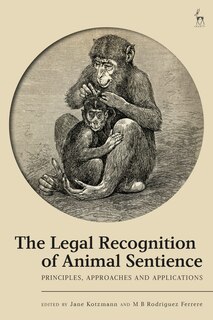 Front cover_The Legal Recognition of Animal Sentience