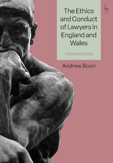 Front cover_The Ethics and Conduct of Lawyers in England and Wales