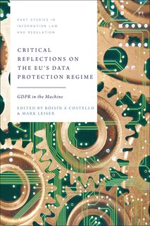 Front cover_Critical Reflections on the EU's Data Protection Regime