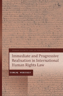 Couverture_Immediate and Progressive Realisation in International Human Rights Law