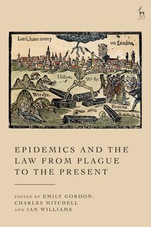 Couverture_Epidemics and the Law from Plague to the Present