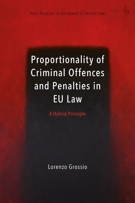 Couverture_Proportionality of Criminal Offences and Penalties in EU Law