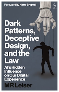 Front cover_Dark Patterns, Deceptive Design, and the Law