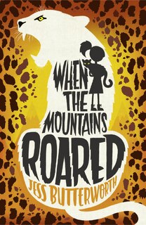 Front cover_When the Mountains Roared