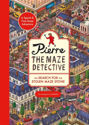 Pierre The Maze Detective: The Search For The Stolen Maze Stone