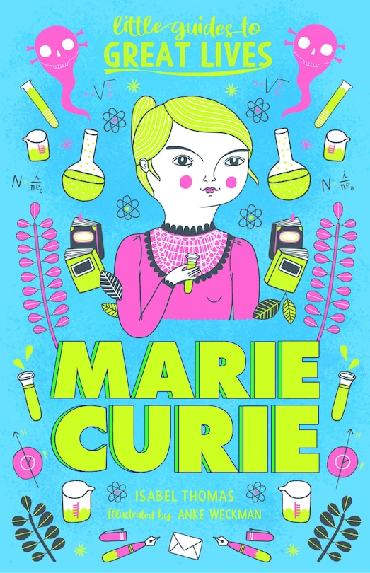 Front cover_Little Guides to Great Lives: Marie Curie