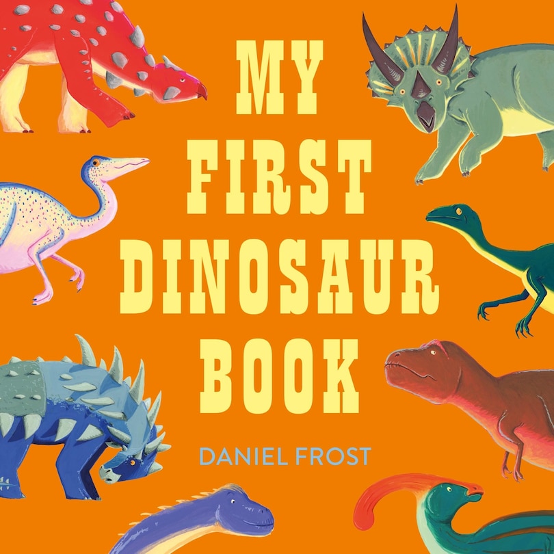 Front cover_My First Dinosaur Book