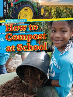 Front cover_How to Compost at School