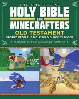 Front cover_The Unofficial Holy Bible for Minecrafters: Old Testament