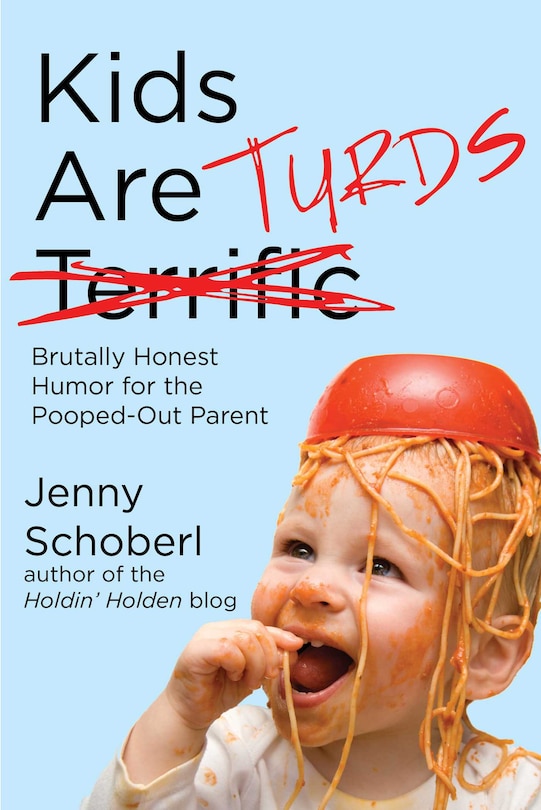 Front cover_Kids Are Turds