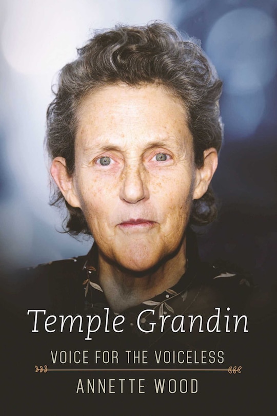 Temple Grandin: Voice for the Voiceless