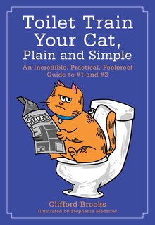 Couverture_Toilet Train Your Cat, Plain And Simple