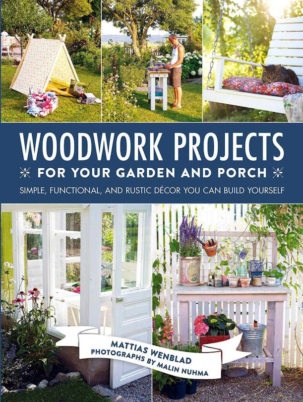 Front cover_Woodwork Projects for Your Garden and Porch