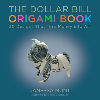 Front cover_The Dollar Bill Origami Book