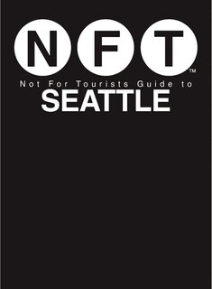 Couverture_Not For Tourists Guide to Seattle 2017