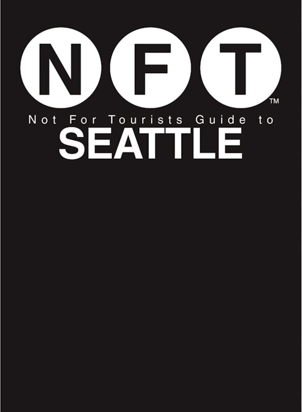 Couverture_Not For Tourists Guide to Seattle 2017