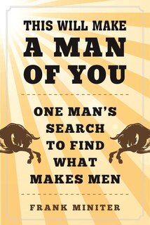 Couverture_This Will Make a Man of You