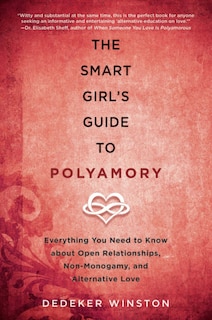 Front cover_The Smart Girl's Guide to Polyamory