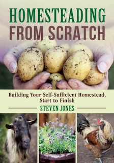 Front cover_Homesteading From Scratch