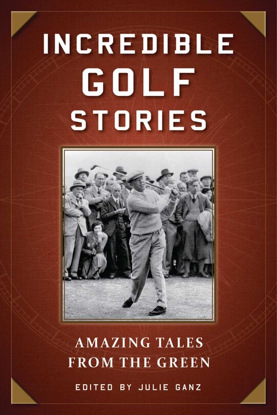 Front cover_Incredible Golf Stories