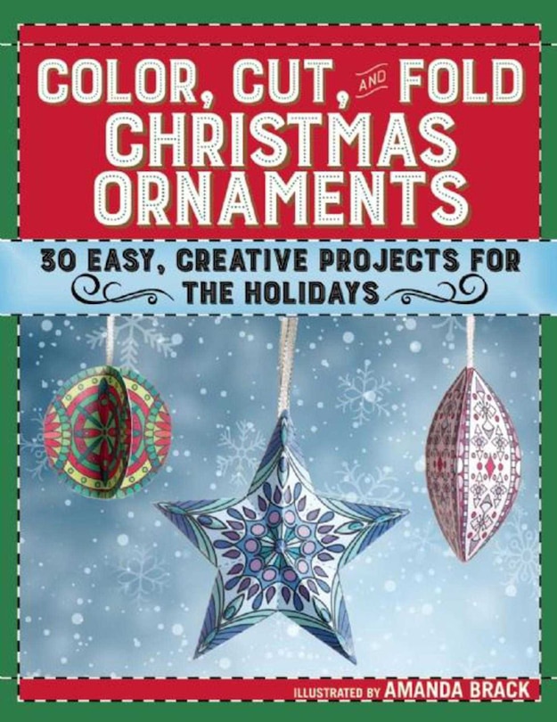 Front cover_Color, Cut, and Fold Christmas Ornaments