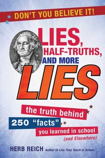 Front cover_Lies, Half-Truths, and More Lies