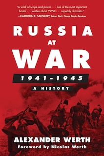 Russia at War, 1941–1945: A History