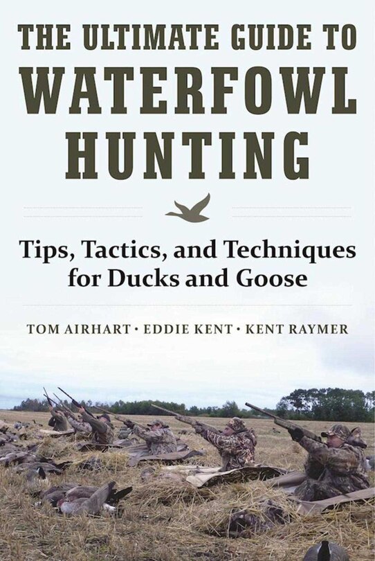 Front cover_The Ultimate Guide to Waterfowl Hunting