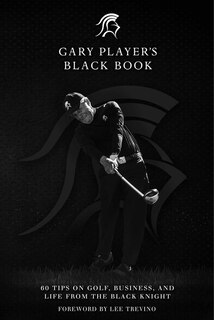 Front cover_Gary Player's Black Book