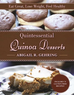 Front cover_Quintessential Quinoa Desserts