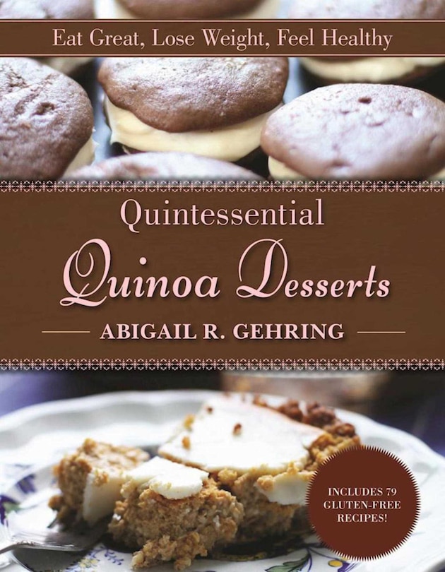 Front cover_Quintessential Quinoa Desserts
