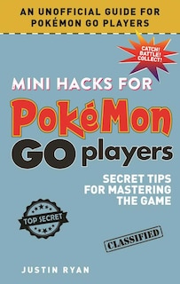 Front cover_Mini Hacks for Pokémon GO Players