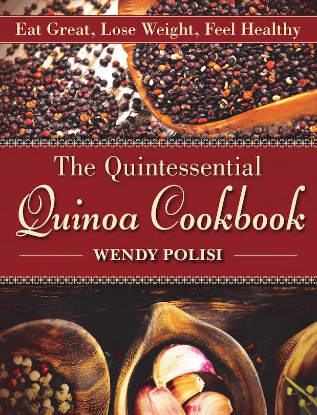 Couverture_The Quintessential Quinoa Cookbook