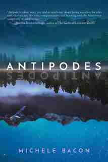 Antipodes by Michele Bacon