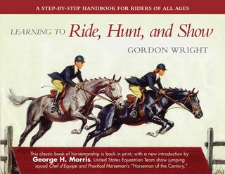Couverture_Learning To Ride, Hunt, And Show