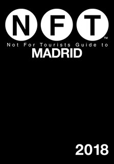 Front cover_Not For Tourists Guide To Madrid 2018