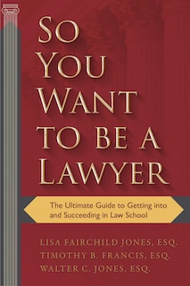 Couverture_So You Want To Be A Lawyer