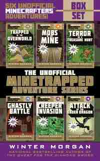 Unofficial Minetrapped Adventure Series Box Set: Six Unofficial Minecrafters Adventures! de Winter Morgan