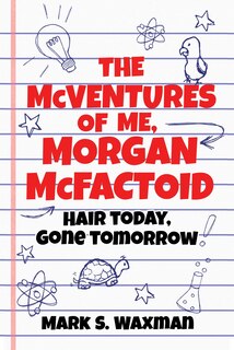 Front cover_The McVentures of Me, Morgan McFactoid