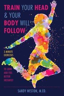 Couverture_Train Your Head & Your Body Will Follow