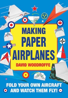 Front cover_Making Paper Airplanes