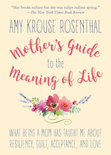 Couverture_Mother's Guide To The Meaning Of Life