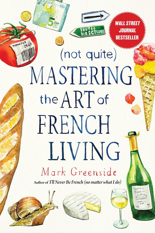Couverture_(not Quite) Mastering The Art Of French Living