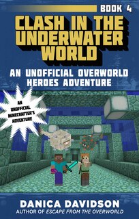 Front cover_Clash In The Underwater World