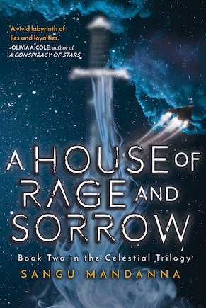 House of Rage and Sorrow: Book Two in the Celestial Trilogy