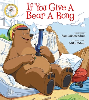Couverture_If You Give A Bear A Bong