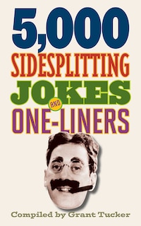 Front cover_5,000 Sidesplitting Jokes And One-liners