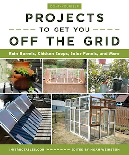 Front cover_Do-it-yourself Projects To Get You Off The Grid