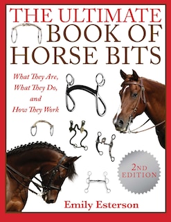 Couverture_The Ultimate Book of Horse Bits