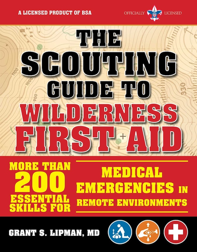 Front cover_The Scouting Guide to Wilderness First Aid: An Officially-Licensed Book of the Boy Scouts of America